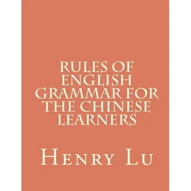 Rules of English Grammar for the Chinese Learners