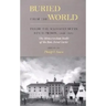 Buried from the World: Inside the Massachusetts State Prison, 1829-1831. The Memorandum Books of the Rev. Jared Curtis
