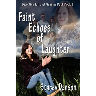 Faint Echoes of Laughter