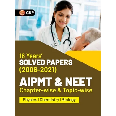 AIPMT NEET 2022 Chapter-wise and Topic-wise 16 Years Solved Papers (2006-2021) by GKP