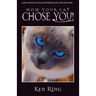 How Your Cat Chose You
