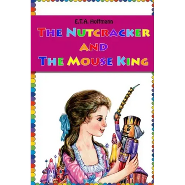 The Nutcracker and The Mouse King