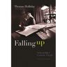 Falling Up: The Days and Nights of Carlisle Floyd, the Authorized Biography