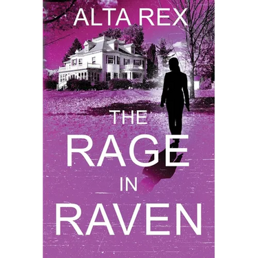 The Rage in Raven
