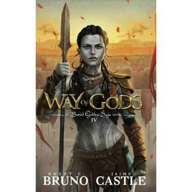 Way of Gods: Buried Goddess Saga Book 4