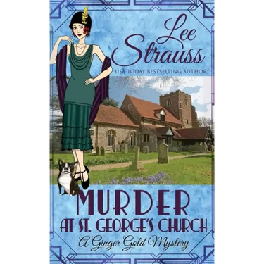 Murder at St. George's Church: a cozy historical 1920s mystery