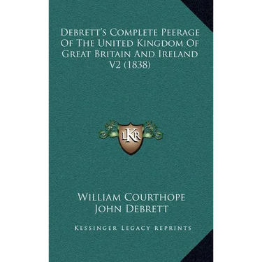 Debrett's Complete Peerage of the United Kingdom of Great Britain and Ireland V2 (1838)