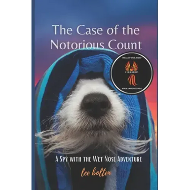 The Spy with the Wet Nose, The Case of the Notorious Count