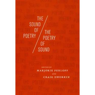 The Sound of Poetry/The Poetry of Sound