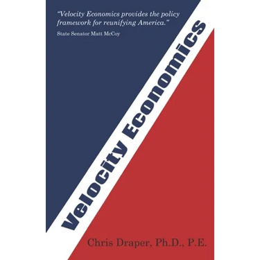 Velocity Economics: The Real American Economy