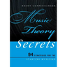 Music Theory Secrets: 94 Strategies for the Starting Musician