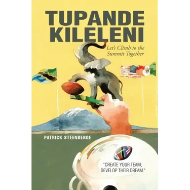 Tupande Kileleni: Let'S Climb to the Summit Together