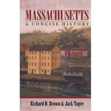 Massachusetts: A Concise History