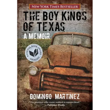 Boy Kings of Texas: A Memoir