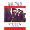 War Talk at Peace Talks: Peace Under Duress in South Sudan