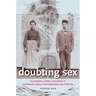 Doubting Sex: Inscriptions, Bodies and Selves in Nineteenth-Century Hermaphrodite Case Histories