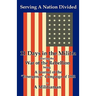 Serving a Nation Divided: Eleven Days in the Militia During the War of the Rebellion