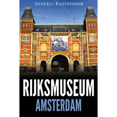 Rijksmuseum Amsterdam: Highlights of the Collection