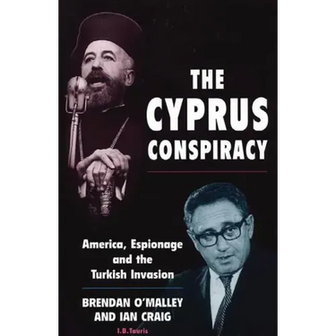 The Cyprus Conspiracy: America, Espionage and the Turkish Invasion