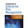 Fundamentals of Enterprise Risk Management: How Top Companies Assess Risk, Manage Exposure, and Seize Opportunity