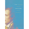 I Am: The Selected Poetry of John Clare