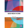 Queer Media in China