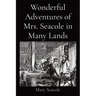 Wonderful Adventures of Mrs. Seacole in Many Lands