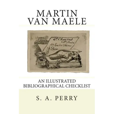 Martin Van Maele: An Illustrated Bibliographical Checklist