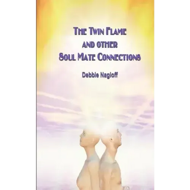 The Twin Flame and Other Soul Mate Connections (handy size)