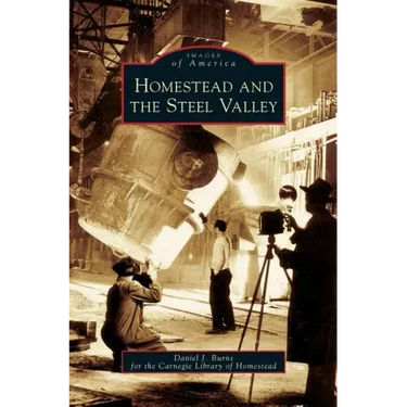 Homestead and the Steel Valley
