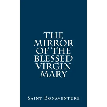 The Mirror of the Blessed Virgin Mary