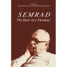 Semrad: The Heart of a Therapist