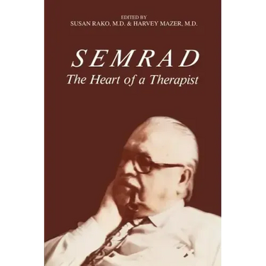 Semrad: The Heart of a Therapist