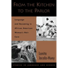 From the Kitchen to the Parlor: Language and Becoming in African American Women's Hair Care