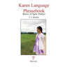 Karen Language Phrasebook: Basics of Sgaw Dialect