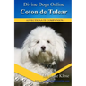 Coton de Tulear: Divine Dogs Online