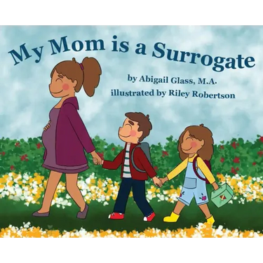 My Mom is a Surrogate