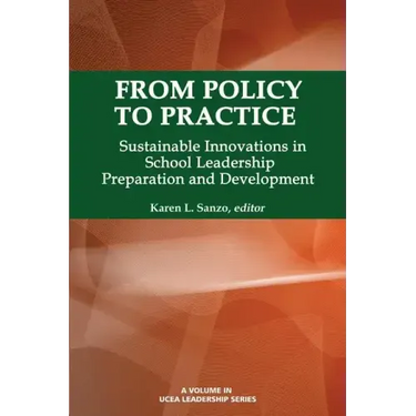 From Policy to Practice: Sustainable Innovations in School Leadership Preparation and Development