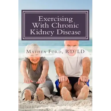 Exercising With Chronic Kidney Disease: Solutions to an Active Lifestyle