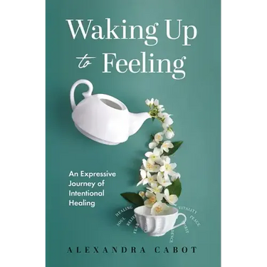 Waking Up to Feeling: An Expressive Journey of Intentional Healing