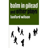 Balm in Gilead and Other Plays