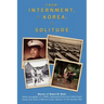 From Internment, to Korea, to Solitude: Memoir of Robert M. Wada Nisei child of a WWII Japanese American Internment Camp and later a Marine Corps Vete