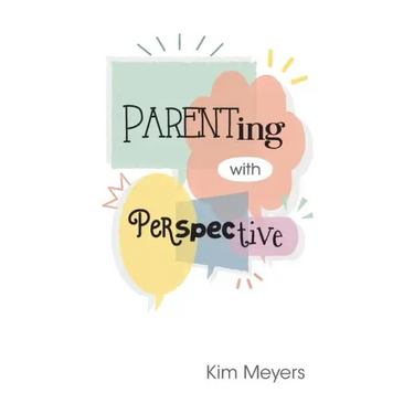 Parenting With Perspective
