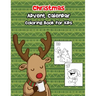 Christmas Advent Calendar Coloring Book For Kids: A 30 Day Countdown To Christmas Coloring Book With 30 Cute Numbered Coloring Pages.