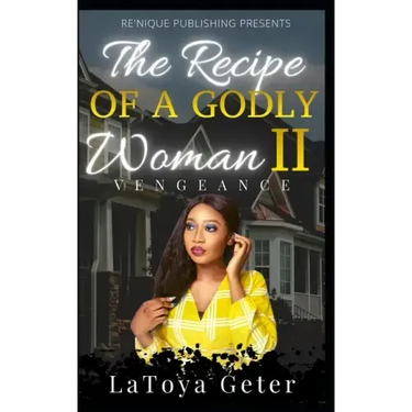 The Recipe Of A Godly Woman II: Vengeance