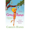 Greedy Bones