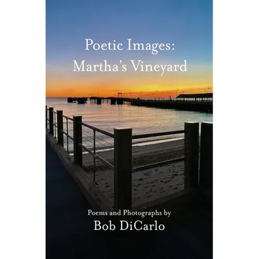 Poetic Images: Martha's Vineyard