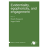 Evidentiality, egophoricity and engagement