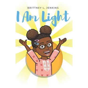 I Am Light: A Book for Young Readers