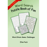 Word Search Puzzle Book of Fun: Word Brain Game Challenges